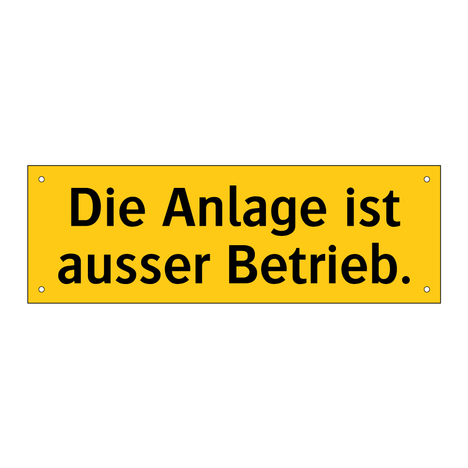 Die Anlage ist ausser Betrieb.