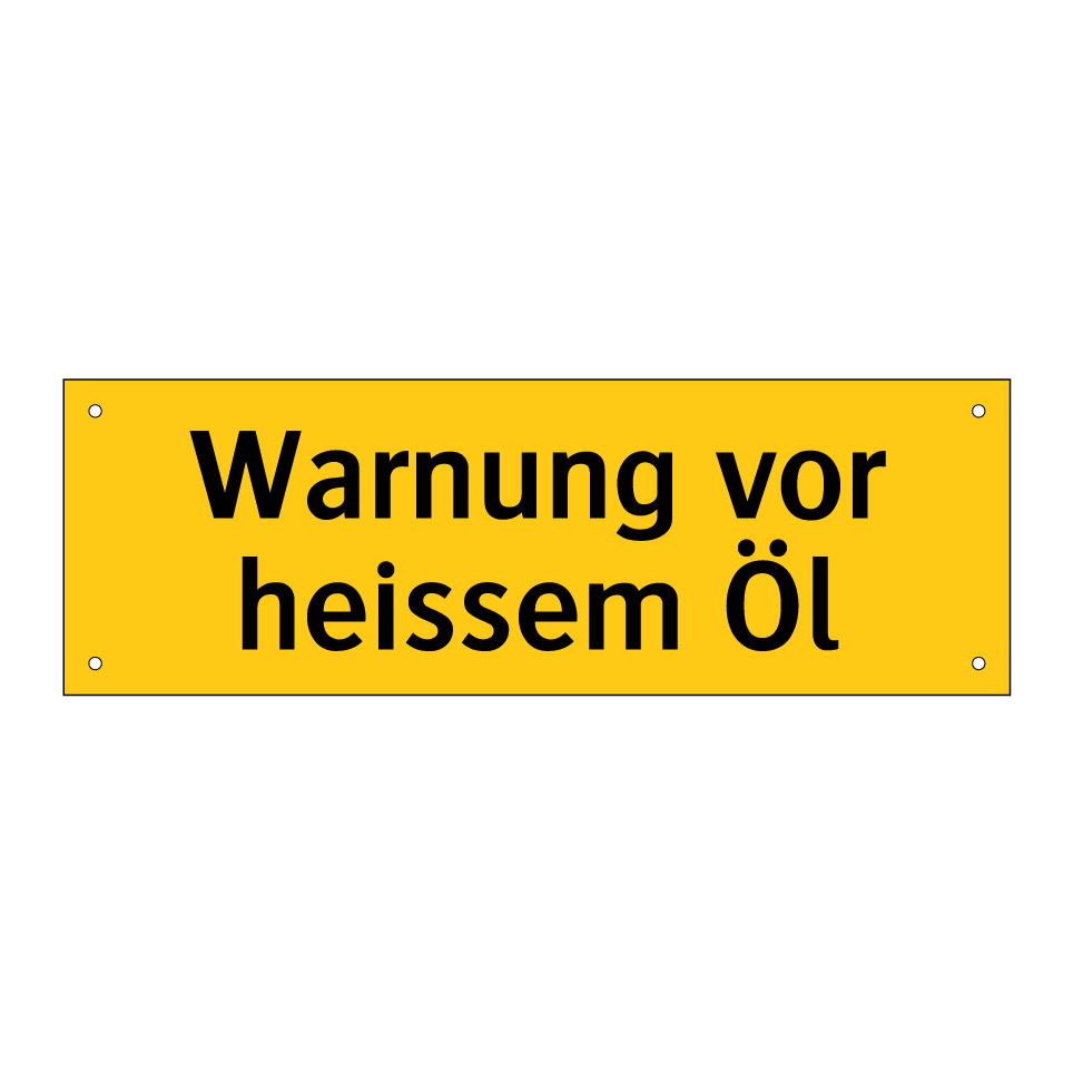 Warnung vor heissem Öl