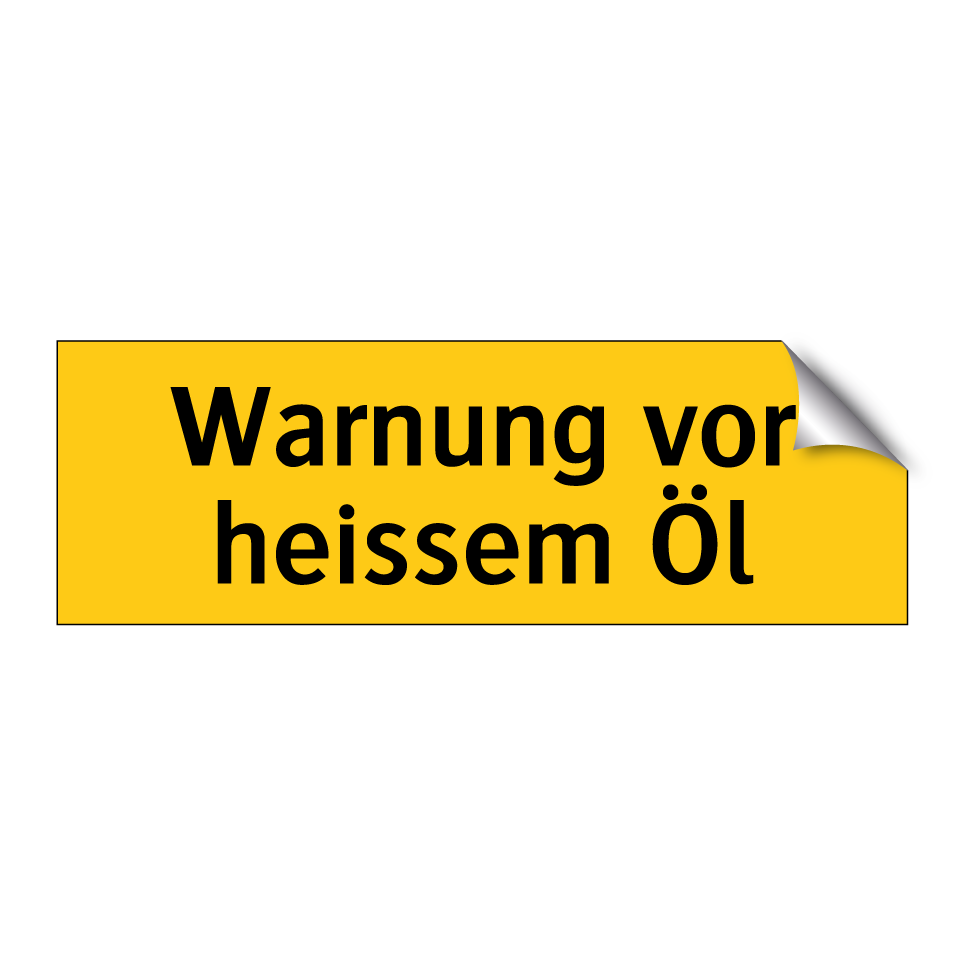 Warnung vor heissem Öl
