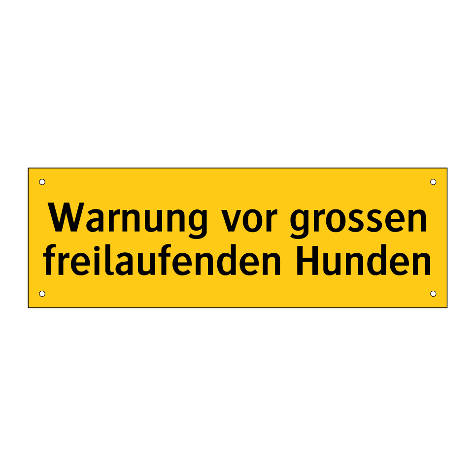 Warnung vor grossen freilaufenden Hunden