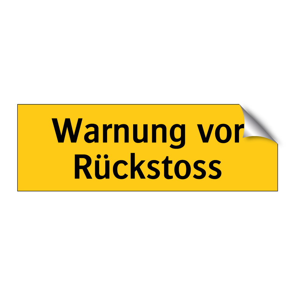 Warnung vor Rückstoss