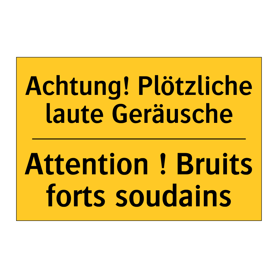 Achtung! Plötzliche laute Geräusche /.../ - Attention ! Bruits forts soudains /.../