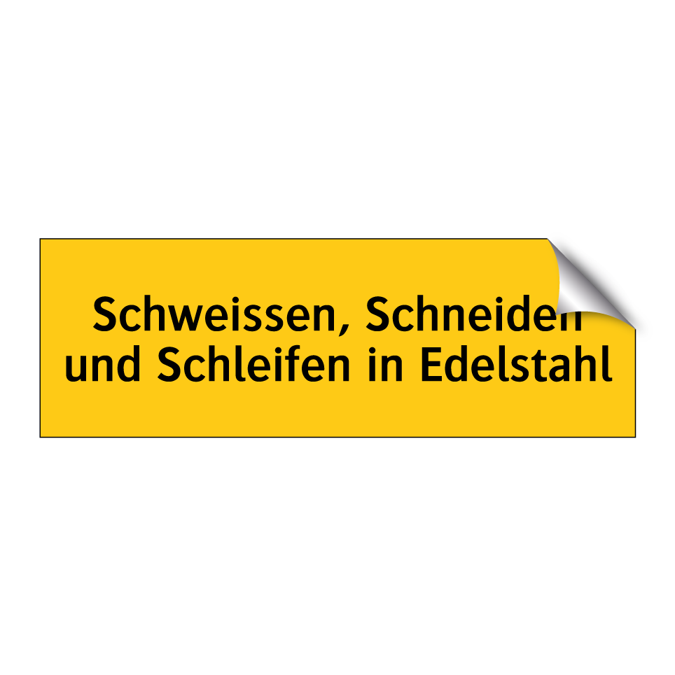 Schweissen, Schneiden und Schleifen in Edelstahl