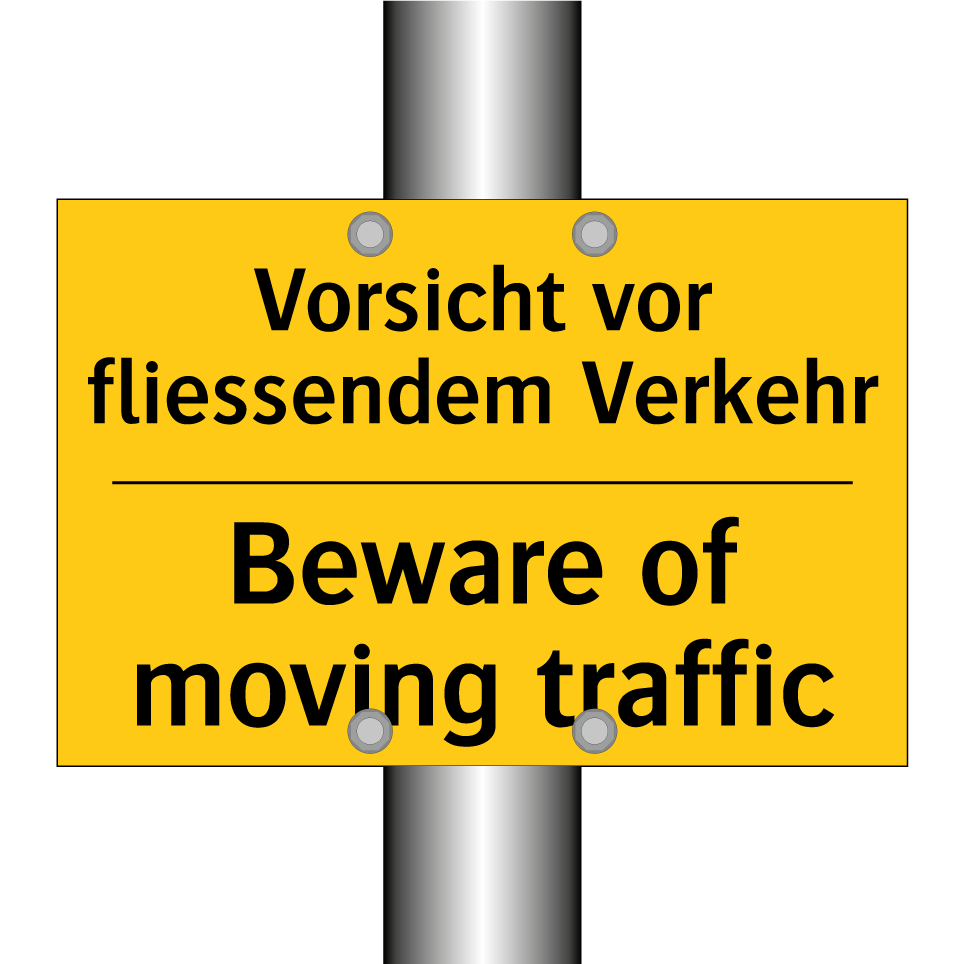 Vorsicht vor fliessendem Verkehr /.../ - Beware of moving traffic