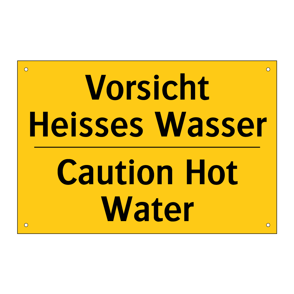 Vorsicht Heisses Wasser - Caution Hot Water