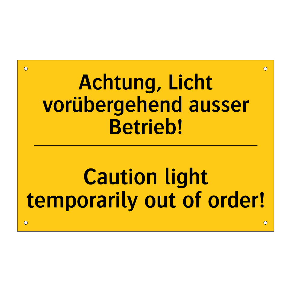 Achtung, Licht vorübergehend ausser  /.../ - Caution light temporarily out  /.../