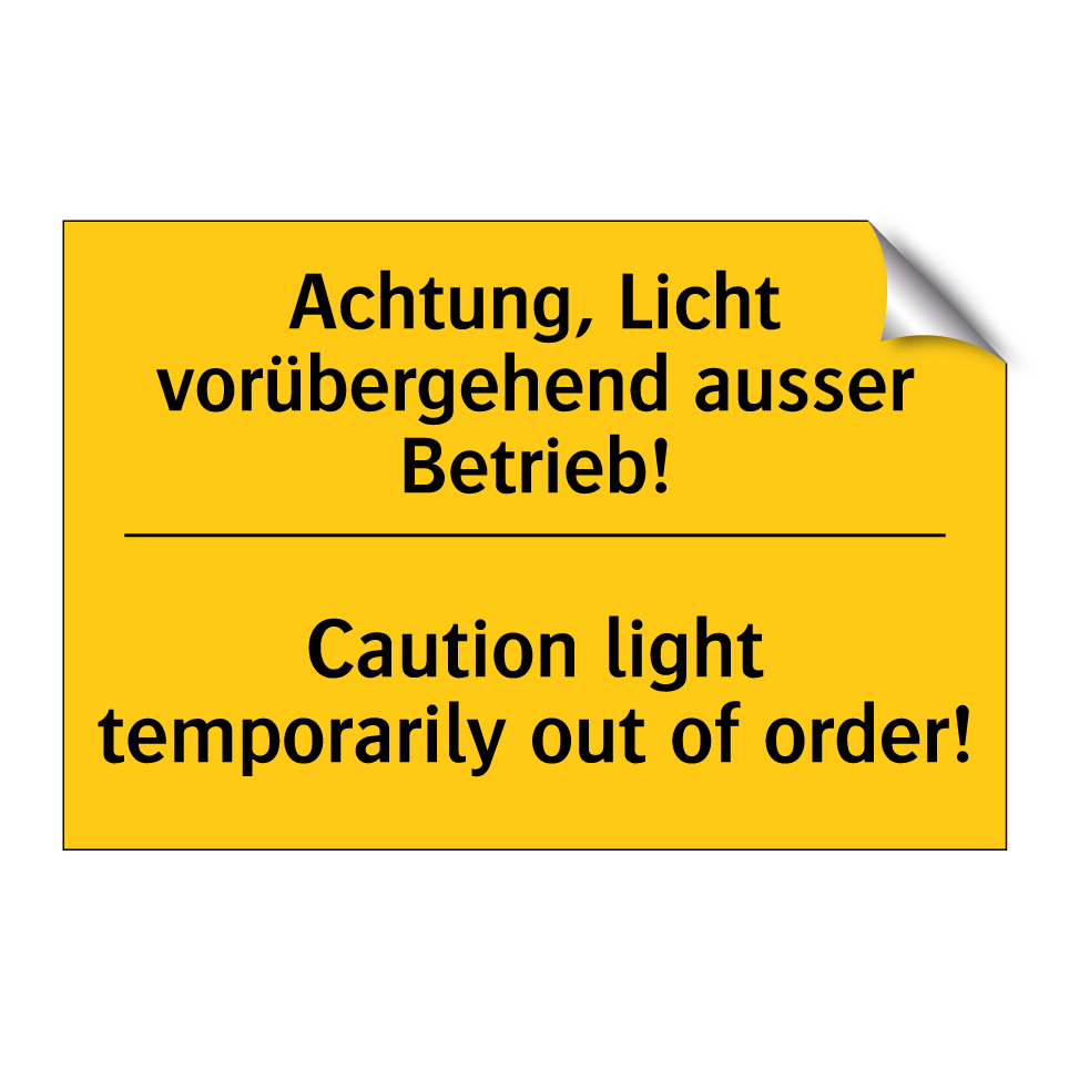 Achtung, Licht vorübergehend ausser  /.../ - Caution light temporarily out  /.../