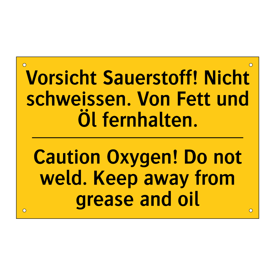 Vorsicht Sauerstoff! Nicht schweissen.  /.../ - Caution Oxygen! Do not weld. Keep  /.../