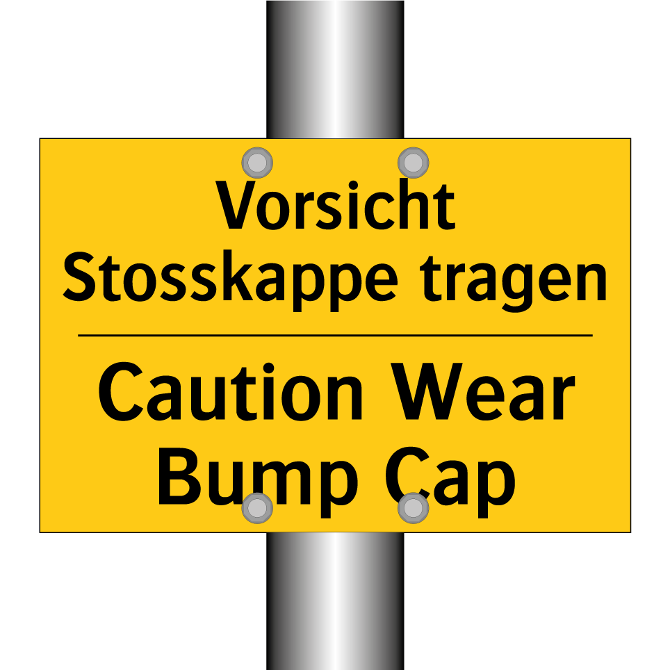 Vorsicht Stosskappe tragen - Caution Wear Bump Cap