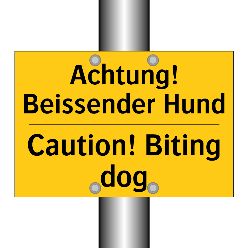 Achtung! Beissender Hund - Caution! Biting dog