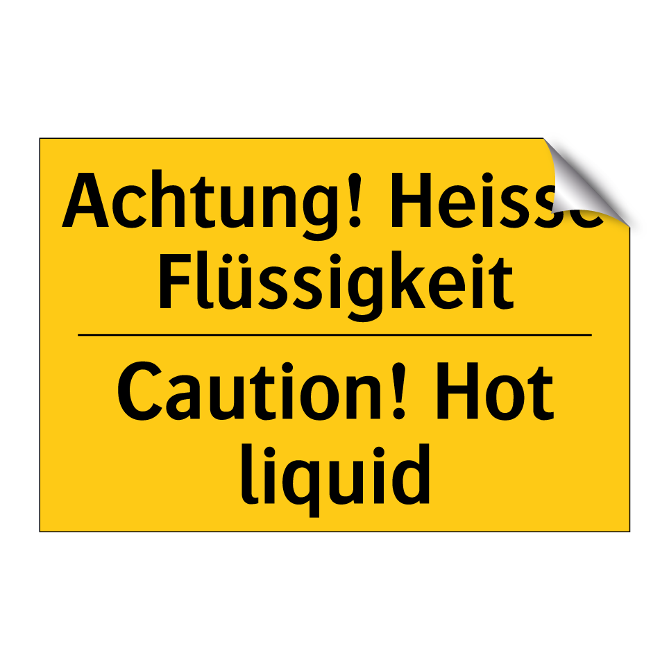 Achtung! Heisse Flüssigkeit - Caution! Hot liquid