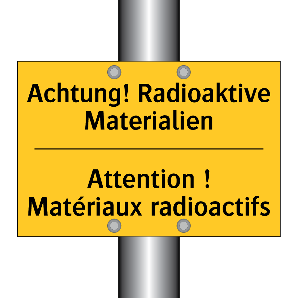 Achtung! Radioaktive Materialien /.../ - Attention ! Matériaux radioactifs /.../