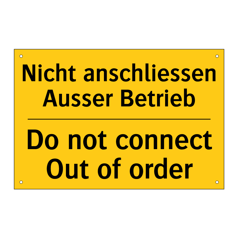 Nicht anschliessen Ausser Betrieb /.../ - Do not connect Out of order