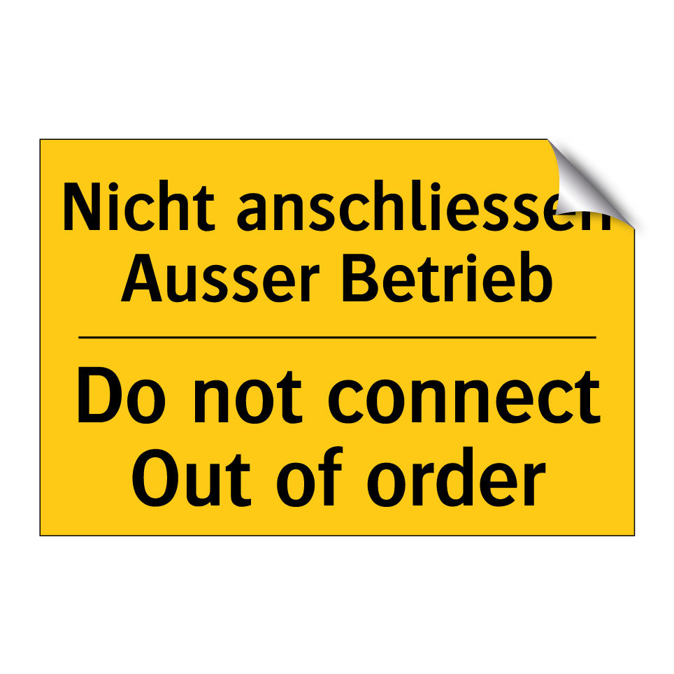 Nicht anschliessen Ausser Betrieb /.../ - Do not connect Out of order