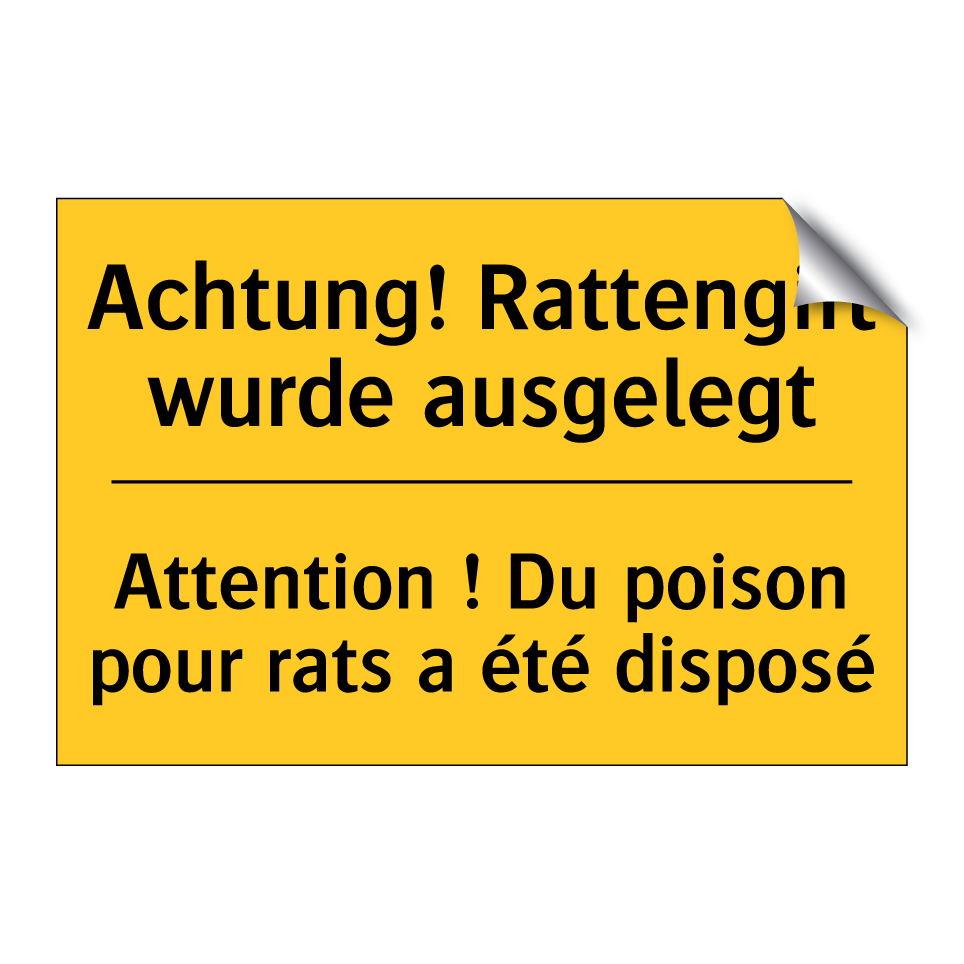 Achtung! Rattengift wurde ausgelegt /.../ - Attention ! Du poison pour rats  /.../