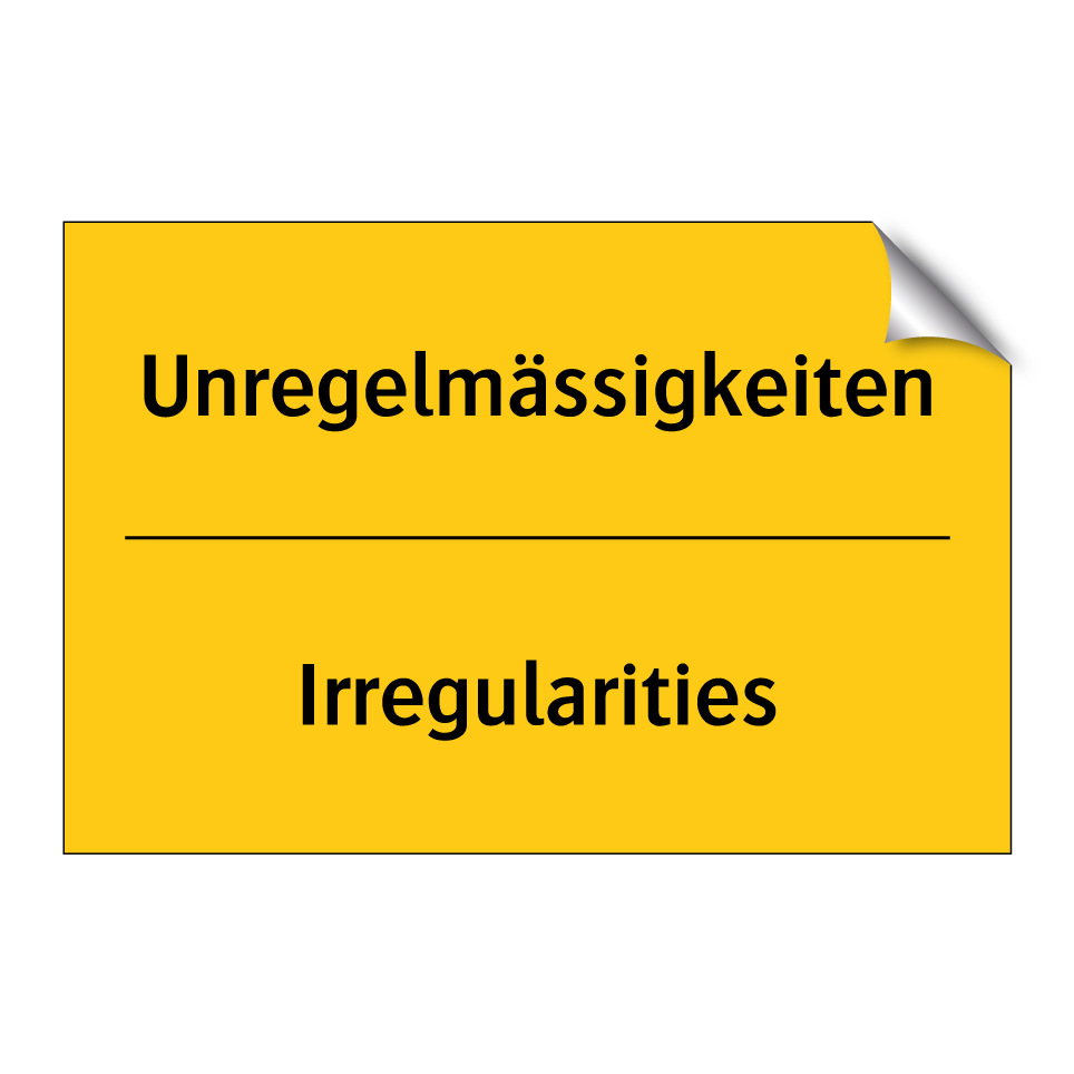 Unregelmässigkeiten - Irregularities