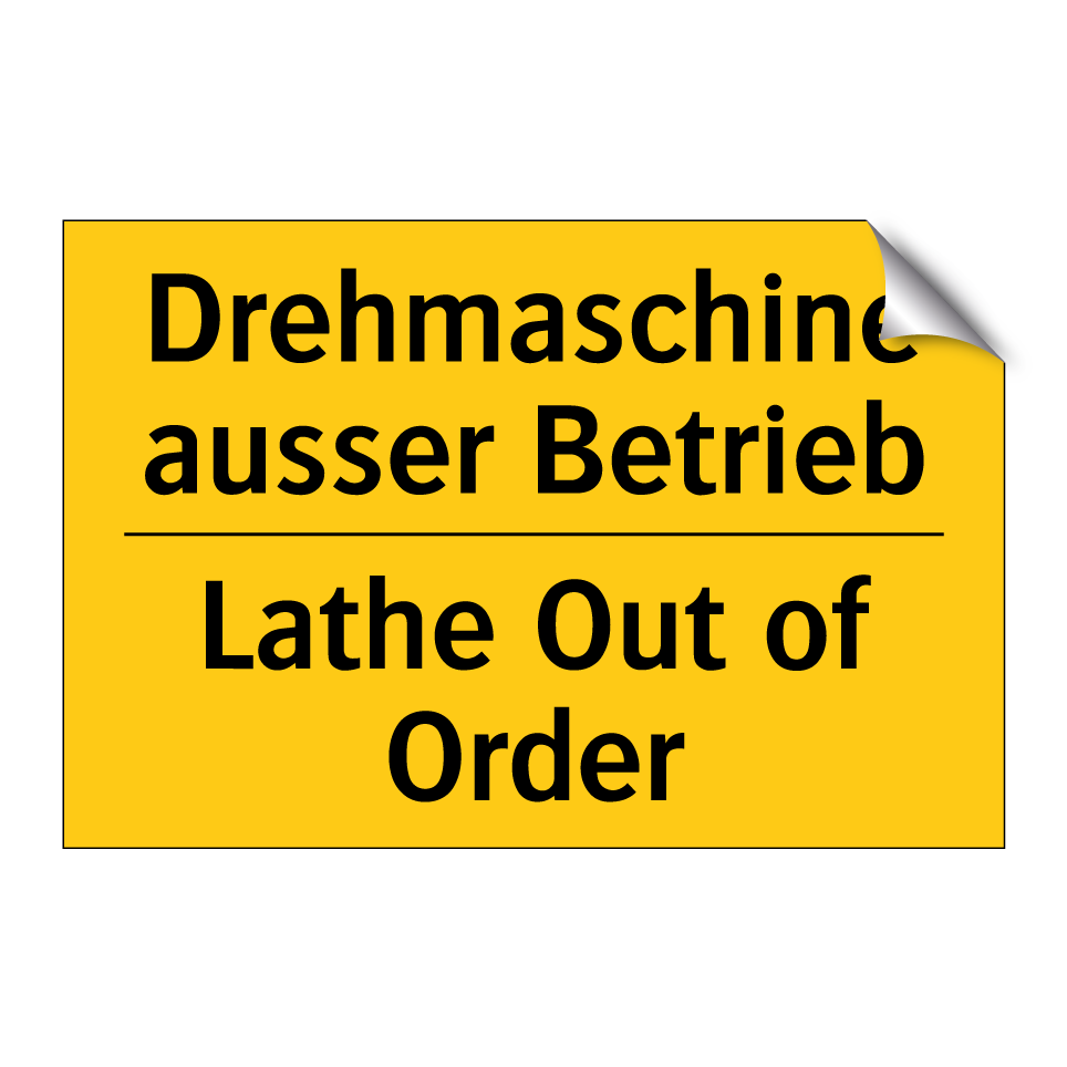 Drehmaschine ausser Betrieb - Lathe Out of Order