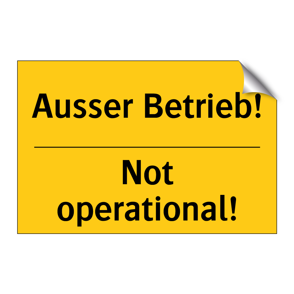 Ausser Betrieb! - Not operational!