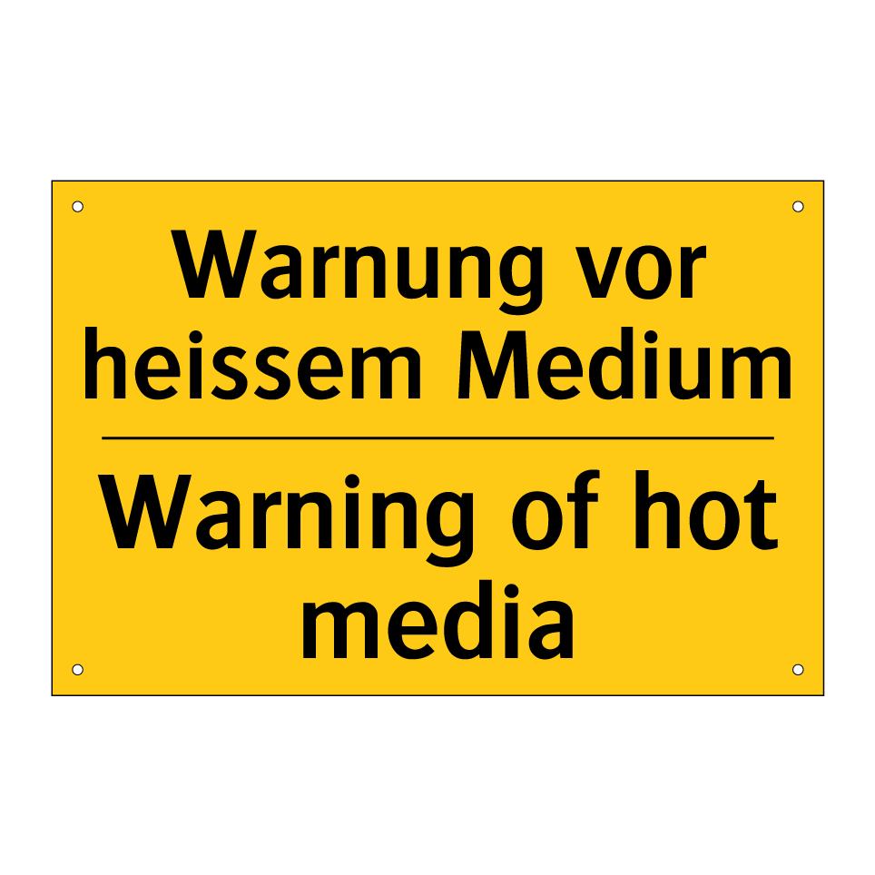 Warnung vor heissem Medium - Warning of hot media