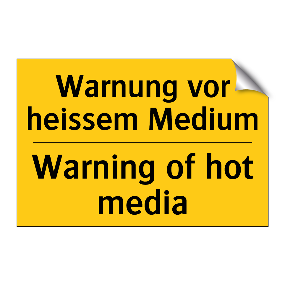 Warnung vor heissem Medium - Warning of hot media