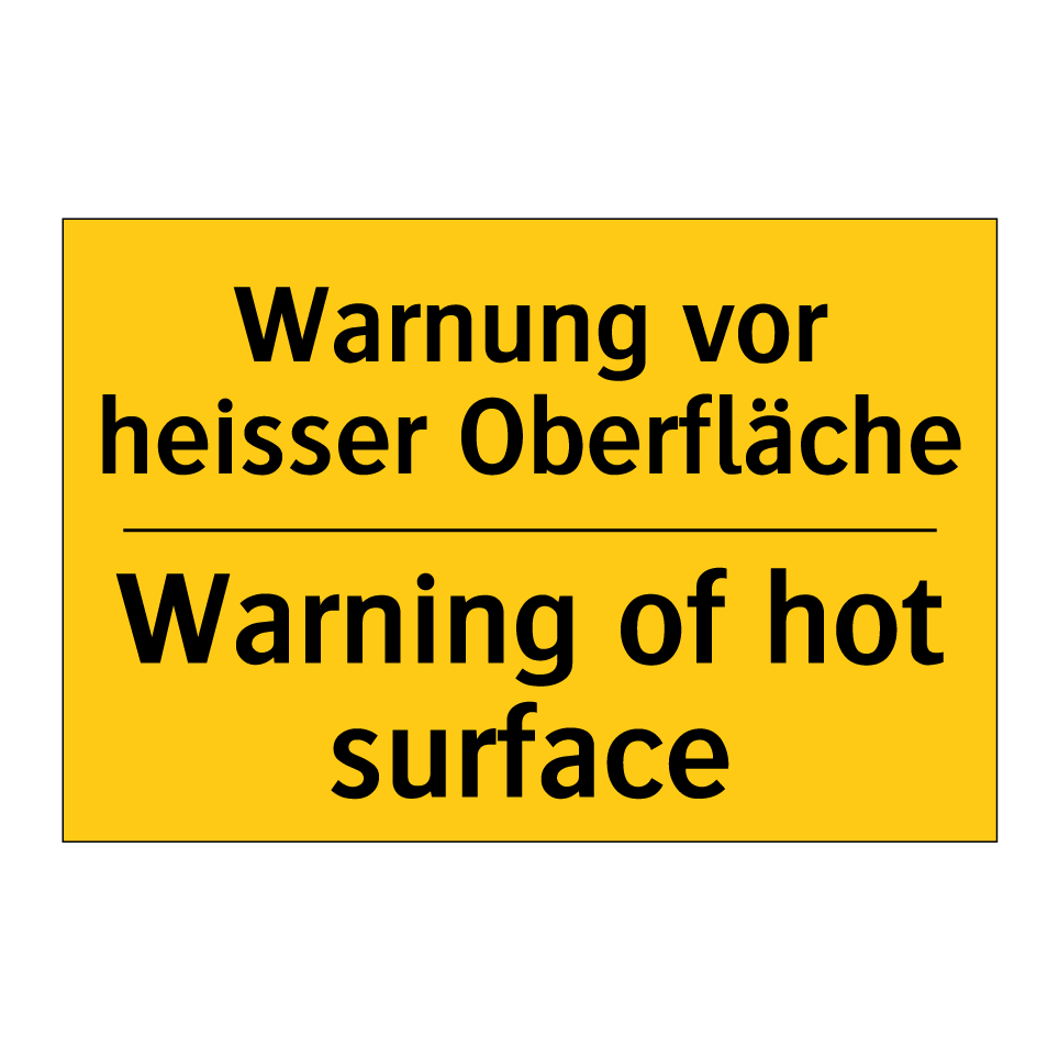 Warnung vor heisser Oberfläche - Warning of hot surface