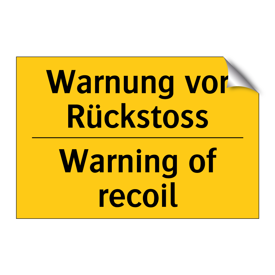 Warnung vor Rückstoss - Warning of recoil
