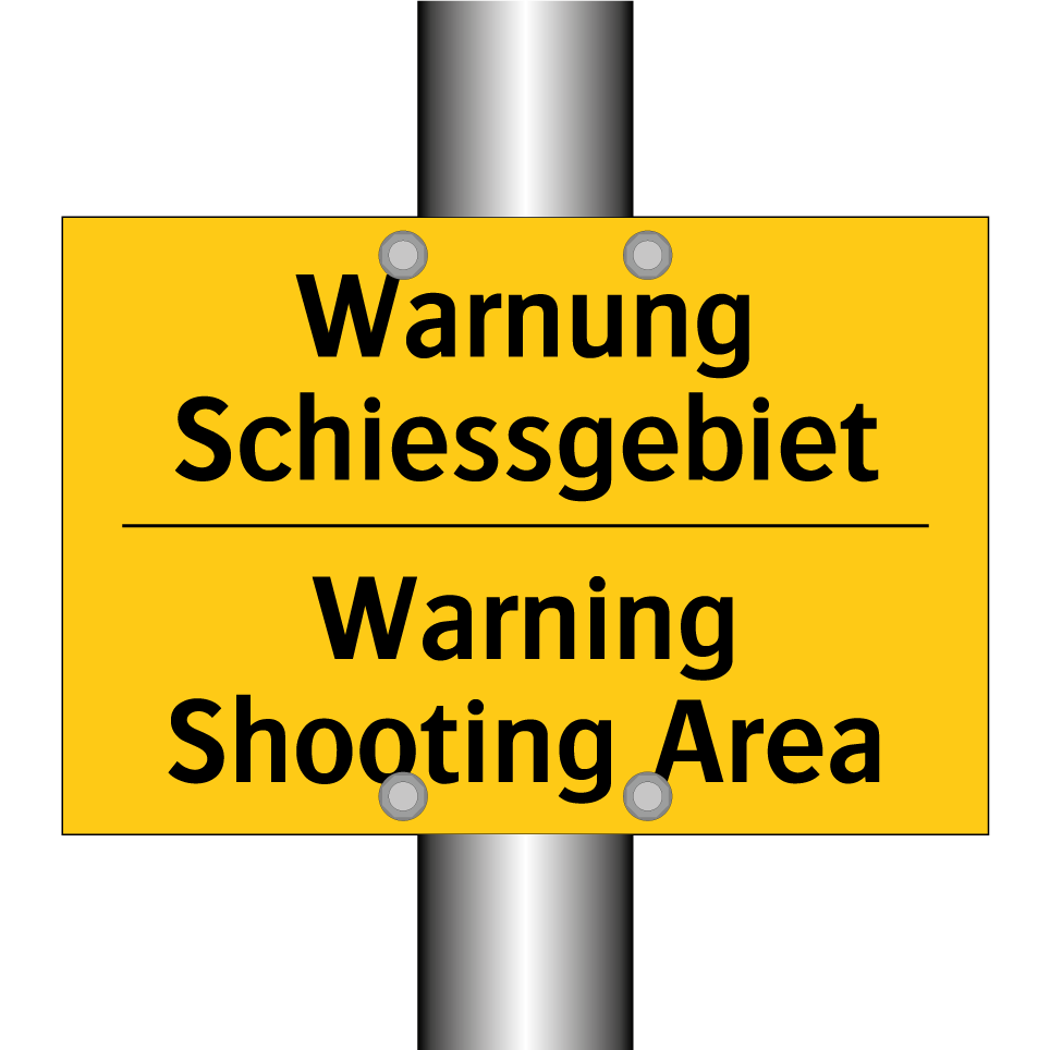 Warnung Schiessgebiet - Warning Shooting Area