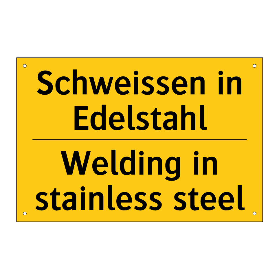 Schweissen in Edelstahl - Welding in stainless steel
