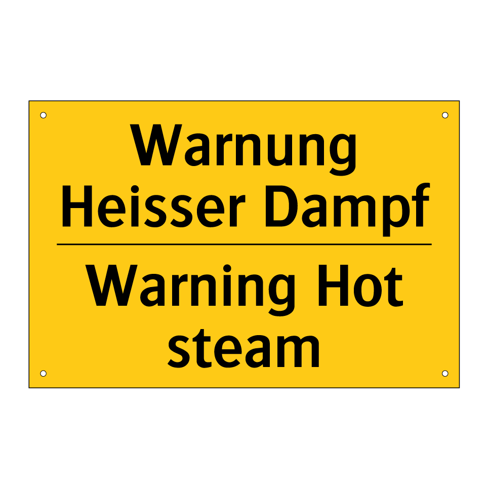 Warnung Heisser Dampf - Warning Hot steam