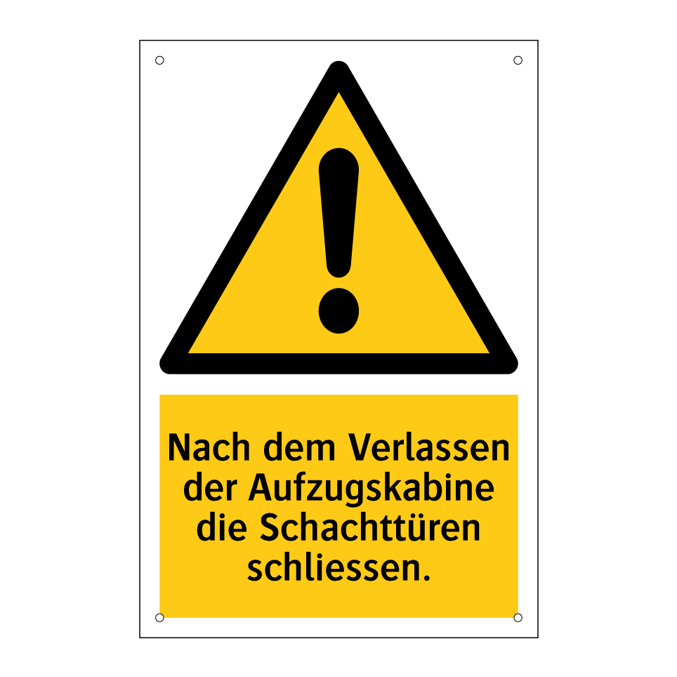 Nach dem Verlassen der Aufzugskabine die Schachttüren schliessen.