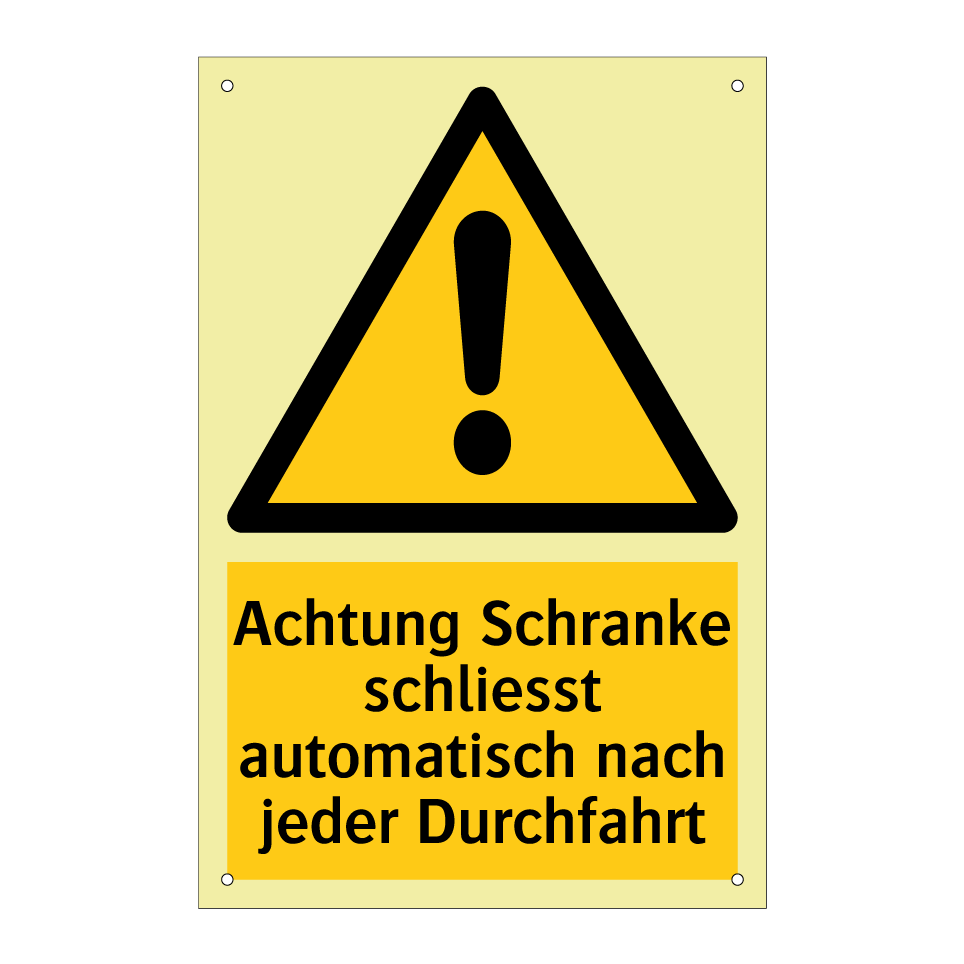 Achtung Schranke schliesst automatisch nach jeder Durchfahrt