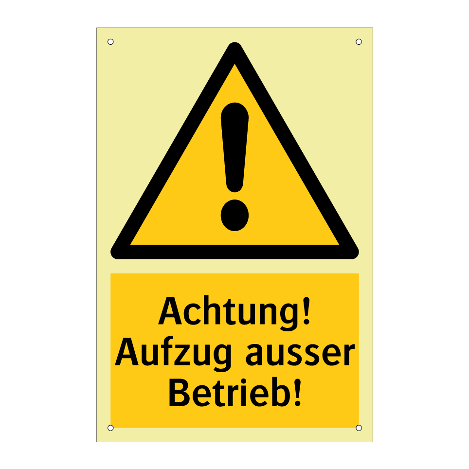 Achtung! Aufzug ausser Betrieb!