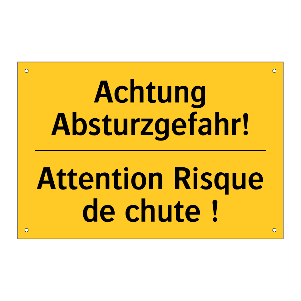 Achtung Absturzgefahr! - Attention Risque de chute !