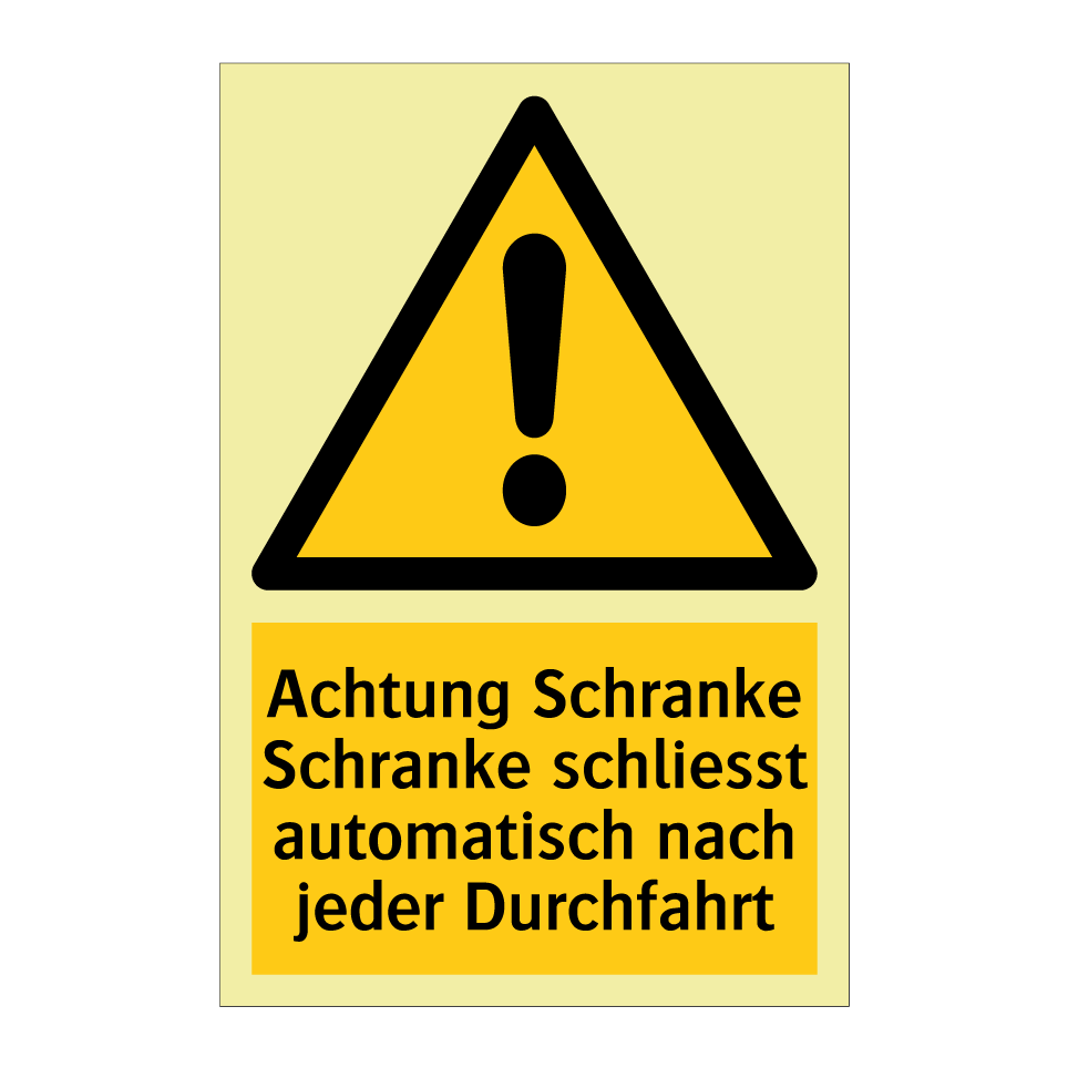 Achtung Schranke Schranke schliesst automatisch nach jeder Durchfahrt