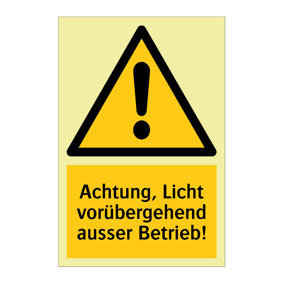 Achtung, Licht vorübergehend ausser Betrieb!