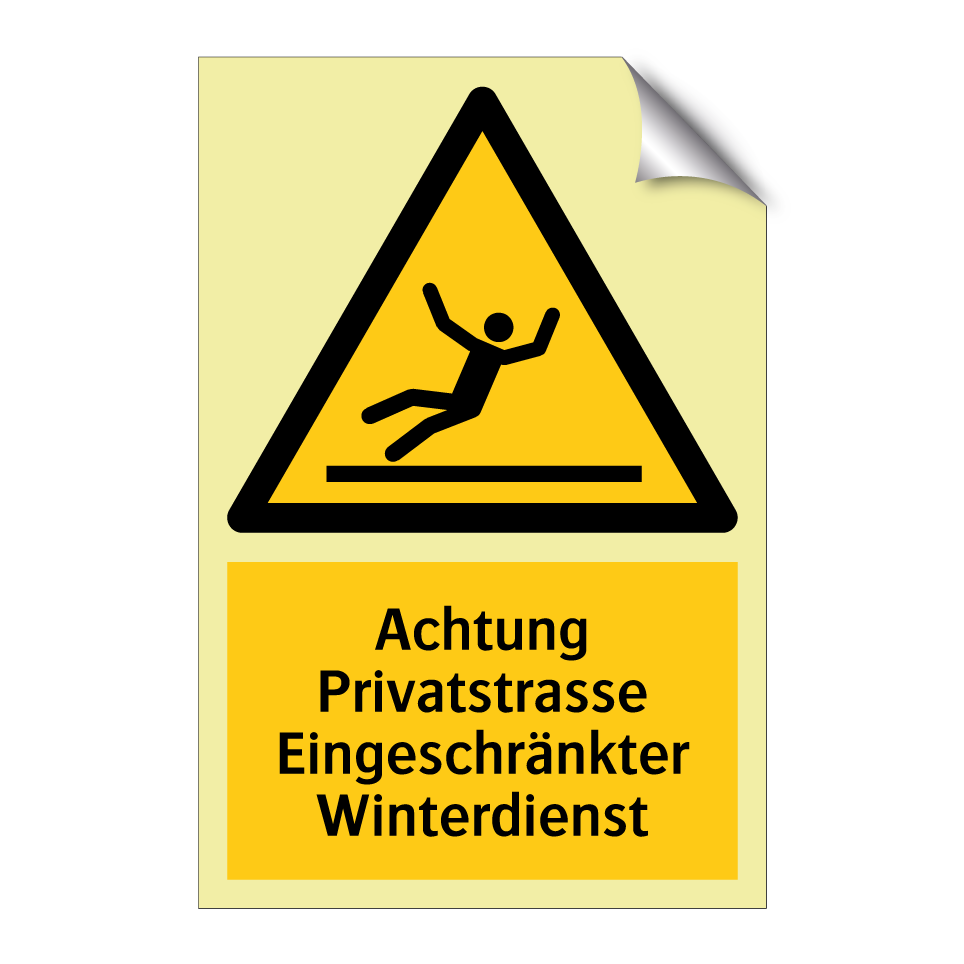 Achtung Privatstrasse Eingeschränkter Winterdienst