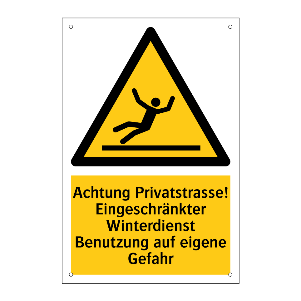 Achtung Privatstrasse! Eingeschränkter Winterdienst Benutzung auf eigene Gefahr