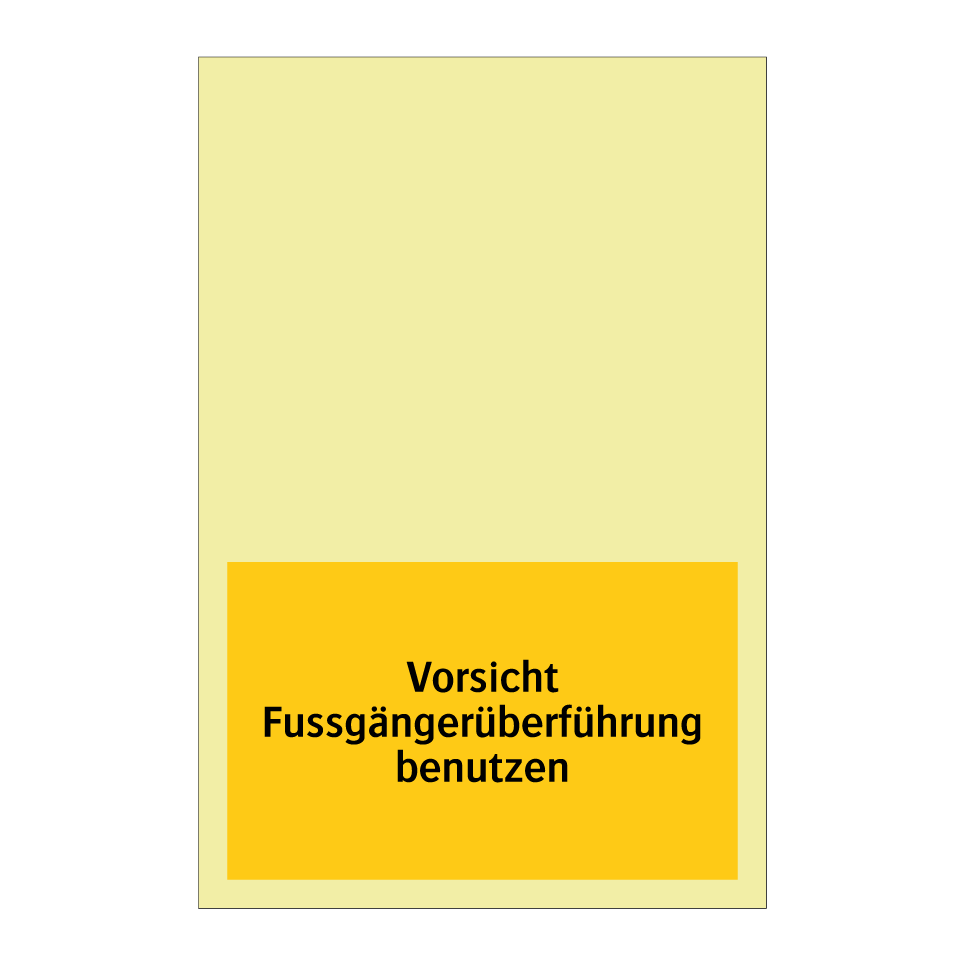 Vorsicht Fussgängerüberführung benutzen