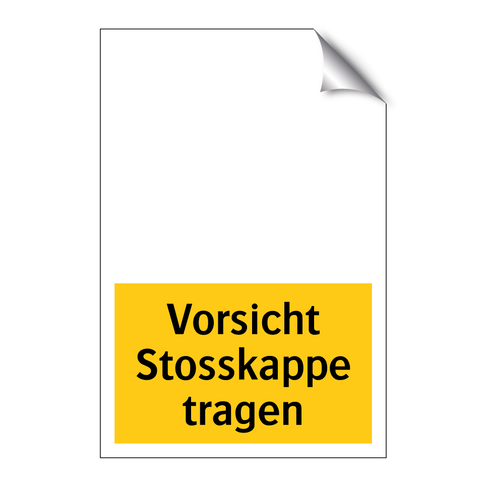 Vorsicht Stosskappe tragen