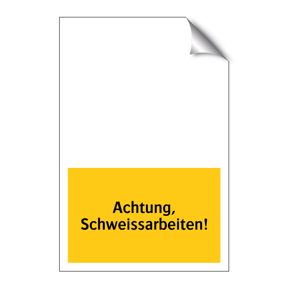 Achtung, Schweissarbeiten!