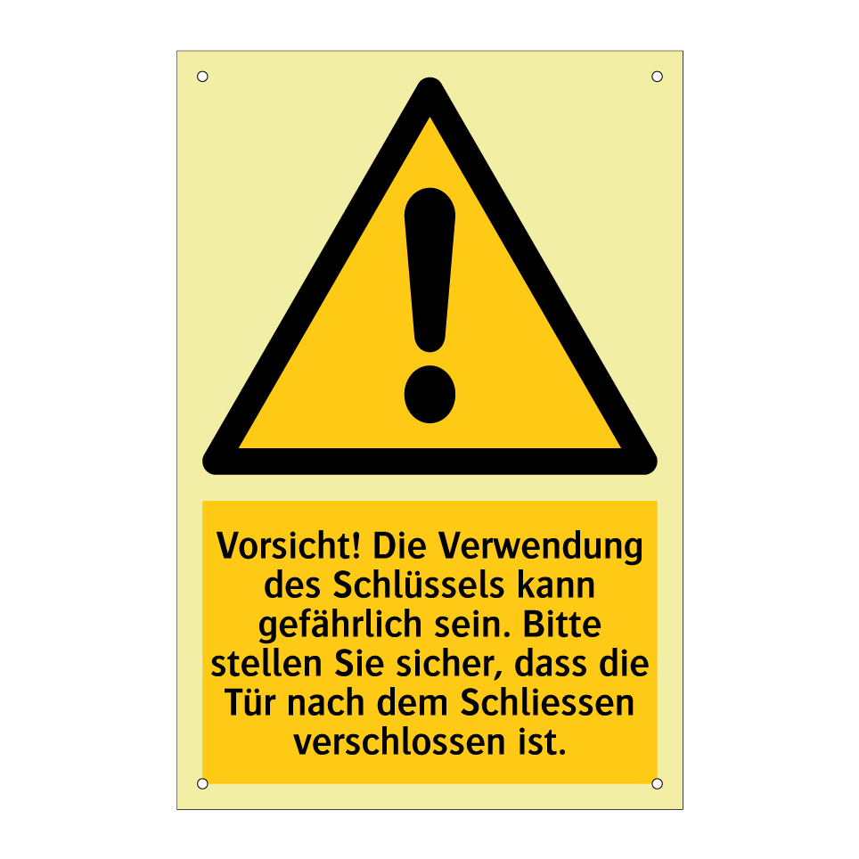 Vorsicht! Die Verwendung des Schlüssels kann gefährlich sein. Bitte stellen Sie sicher, dass die Tür nach dem Schliessen verschlossen ist.