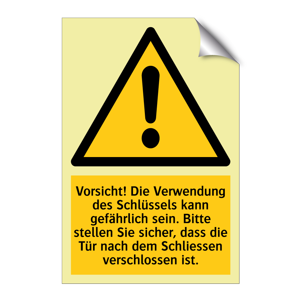 Vorsicht! Die Verwendung des Schlüssels kann gefährlich sein. Bitte stellen Sie sicher, dass die Tür nach dem Schliessen verschlossen ist.