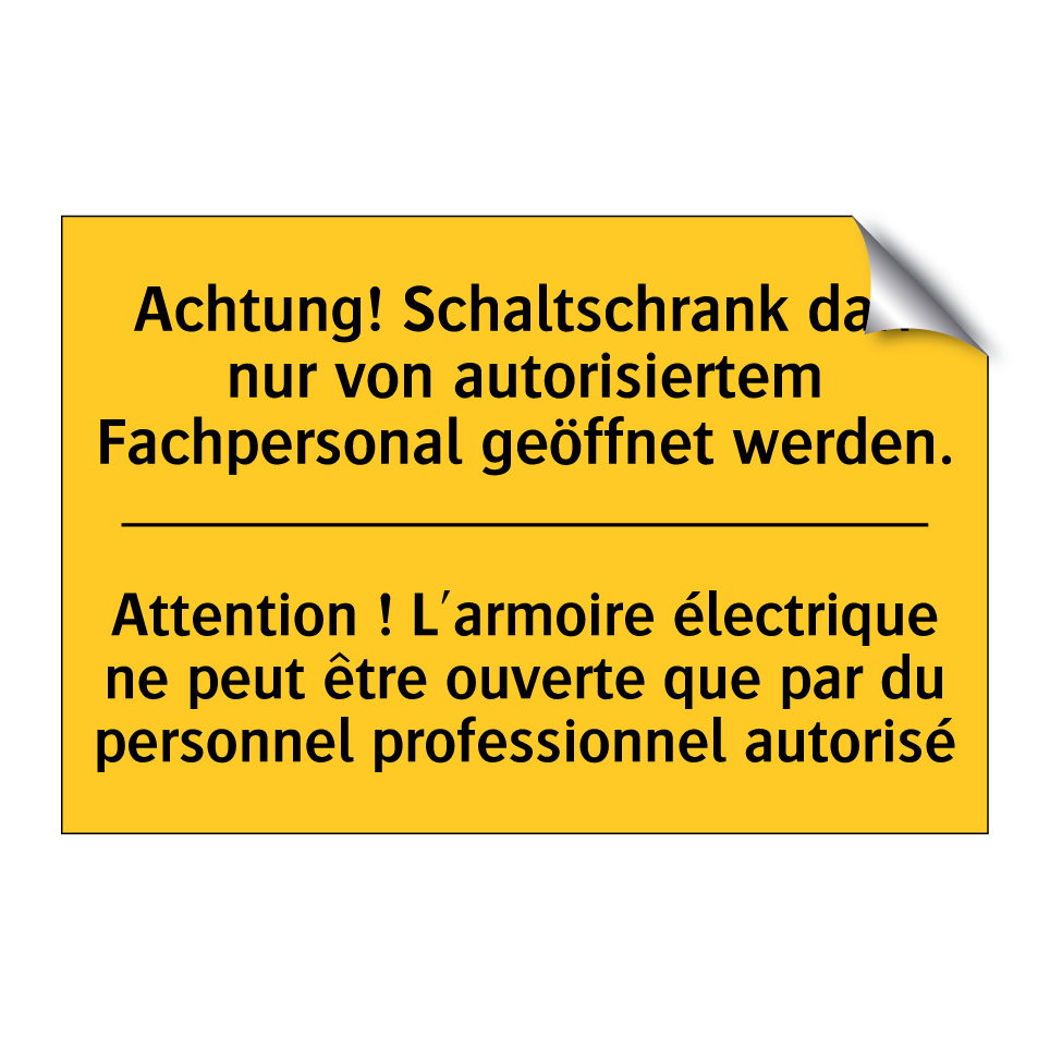 Achtung! Schaltschrank darf nur  /.../ - Attention ! L'armoire électrique  /.../