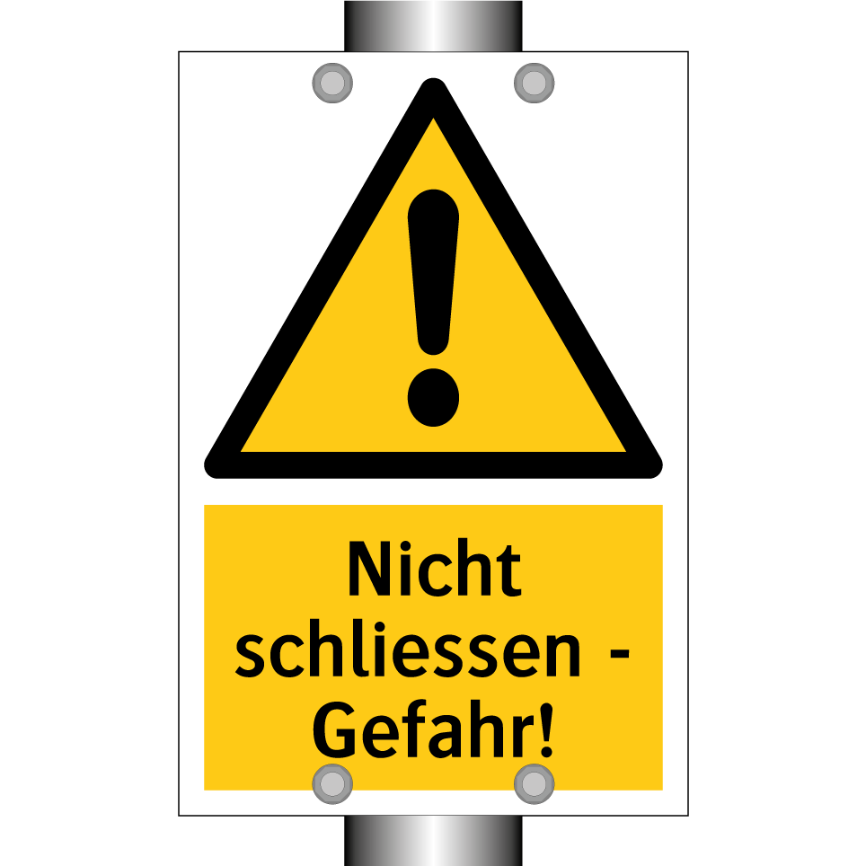 Nicht schliessen - Gefahr!