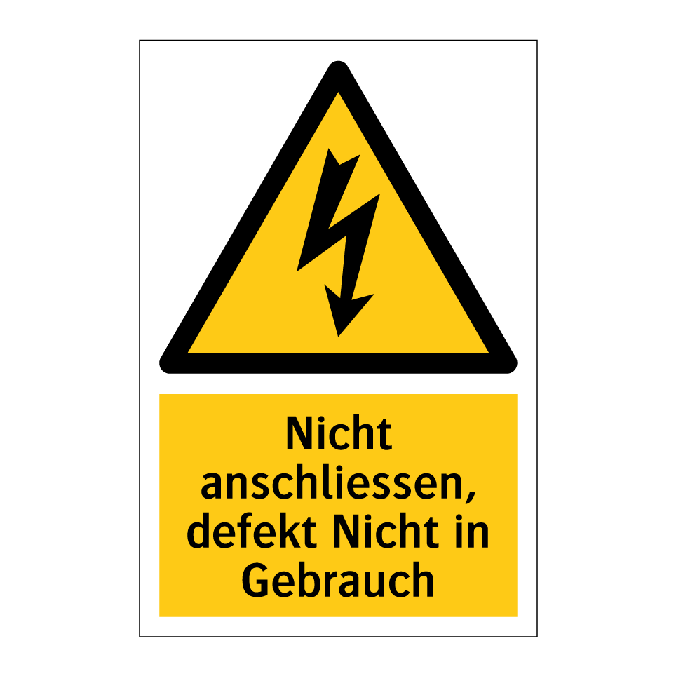 Nicht anschliessen, defekt Nicht in Gebrauch
