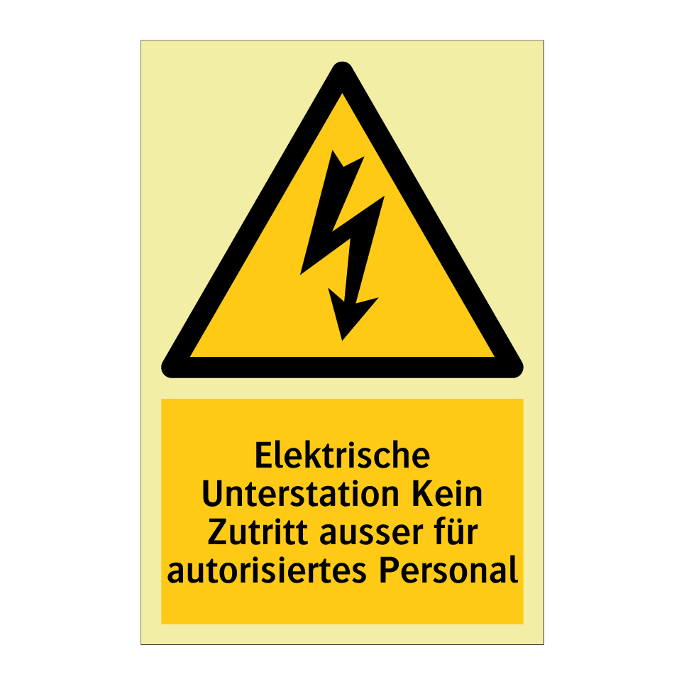Elektrische Unterstation Kein Zutritt ausser für autorisiertes Personal