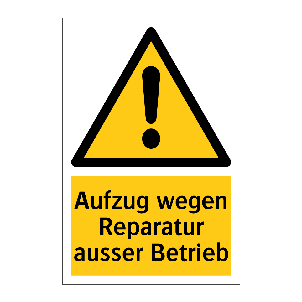 Aufzug wegen Reparatur ausser Betrieb