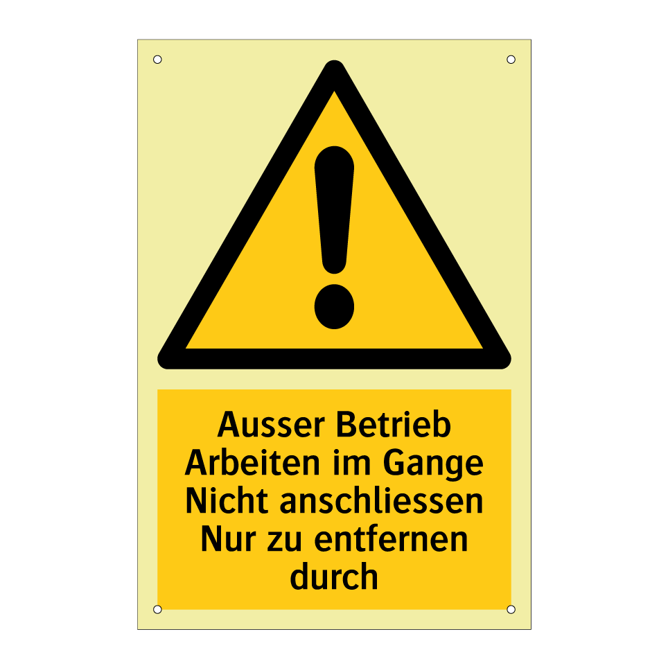 Ausser Betrieb Arbeiten im Gange Nicht anschliessen Nur zu entfernen durch