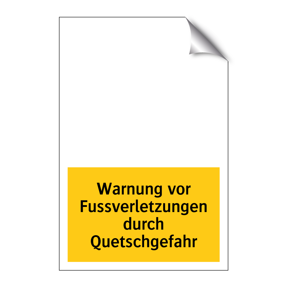 Warnung vor Fussverletzungen durch Quetschgefahr
