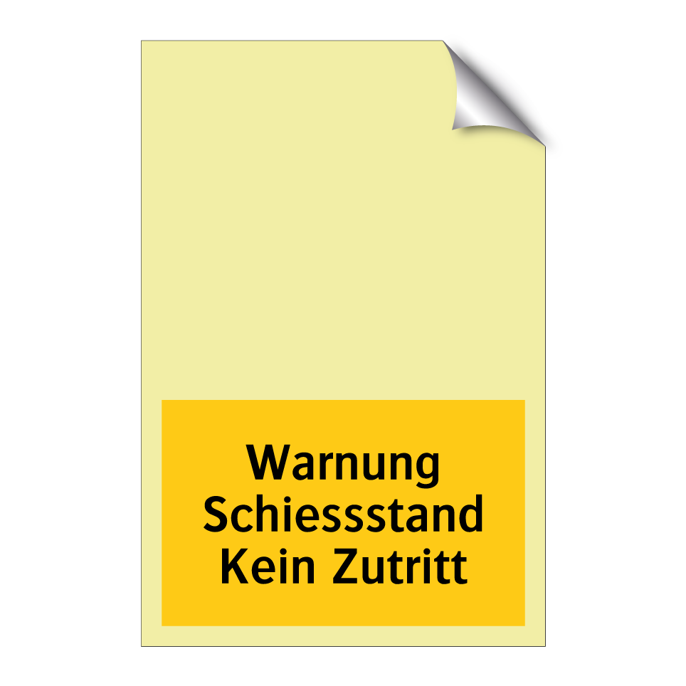 Warnung Schiessstand Kein Zutritt